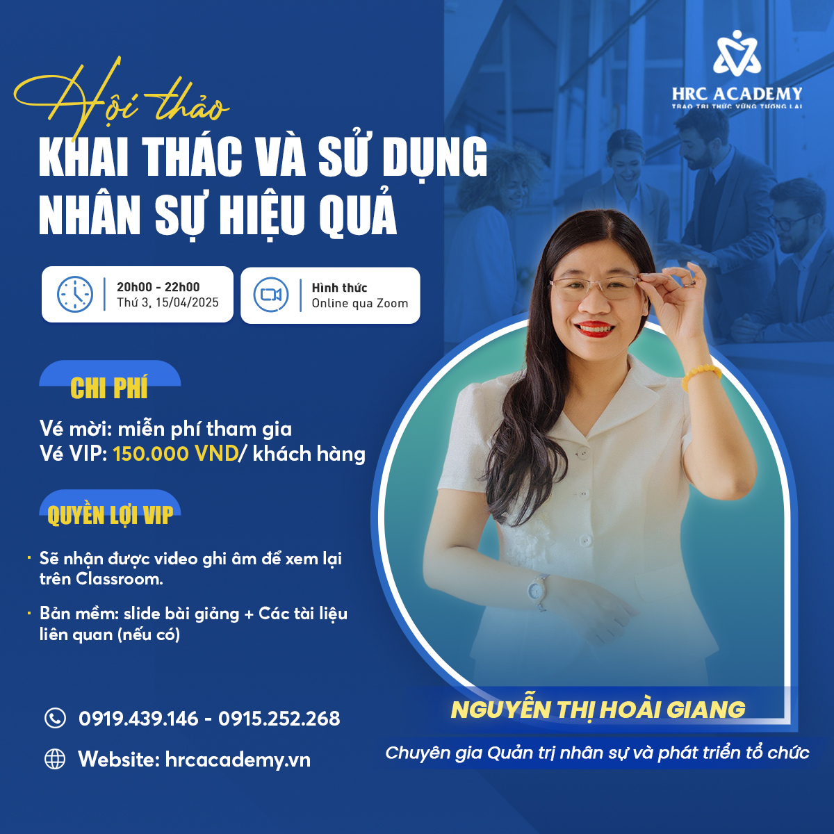 HỘI THẢO KHAI THÁC & SỬ DỤNG NHÂN SỰ HIỆU QUẢ