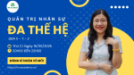 HỘI THẢO | QUẢN TRỊ NHÂN SỰ ĐA THẾ HỆ (GEN X, Y, Z)