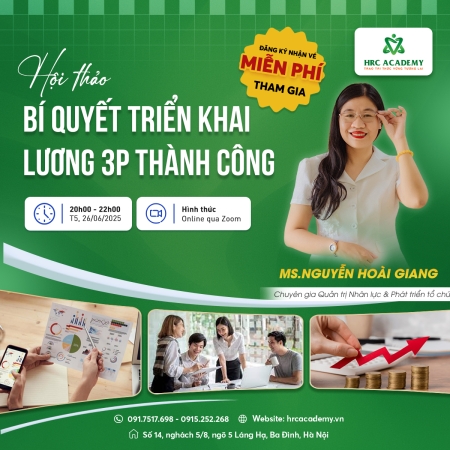 [HỘI THẢO] BÍ QUYẾT TRIỂN KHAI LƯƠNG 3P THÀNH CÔNG