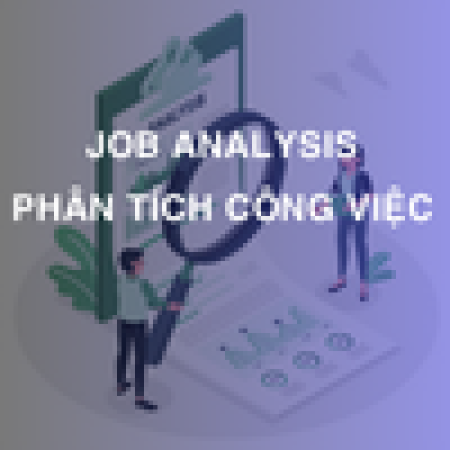 Job Analysis - Phân Tích Công Việc