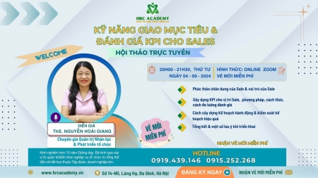 HỘI THẢO: KỸ NĂNG GIAO MỤC TIÊU & ĐÁNH GIÁ KPI CHO SALES