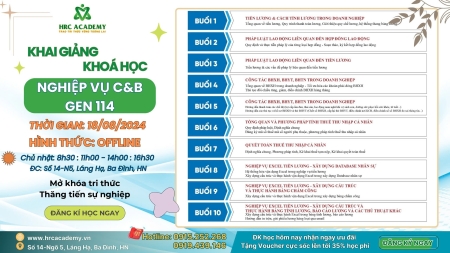 KHAI GIẢNG KHÓA HỌC NGHIỆP VỤ C&B Gen 114