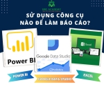 NÊN SỬ DỤNG CÔNG CỤ NÀO? GOOGLE DATA STUDIO, EXCEL HAY POWER BI KHI MUỐN XÂY DỰNG HR REPORT - BÁO CÁO QUẢN TRỊ NHÂN SỰ TỰ ĐỘNG?