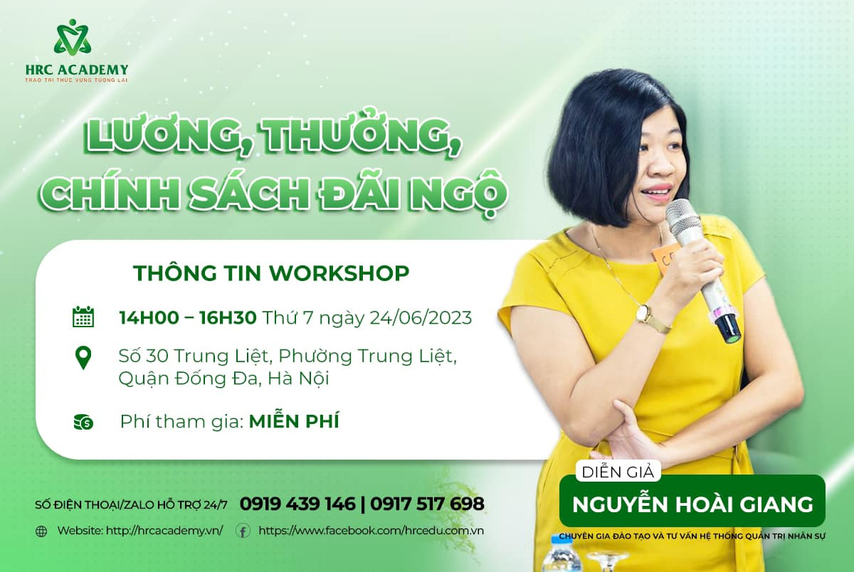 SỰ KIỆN NỔI BẬT THÁNG 6: HỘI THẢO VỀ LƯƠNG, THƯỞNG, CHÍNH SÁCH ĐÃI NGỘ DO HRC ACADEMY TỔ CHỨC