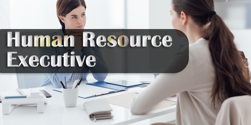 HUMAN RESOURCE EXECUTIVE THƯỞNG ĐƯỢC GỌI LÀ CÁC CHUYÊN VIÊN NHÂN SỰ