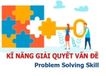 KỸ NĂNG GIẢI QUYẾT VẤN ĐỀ!