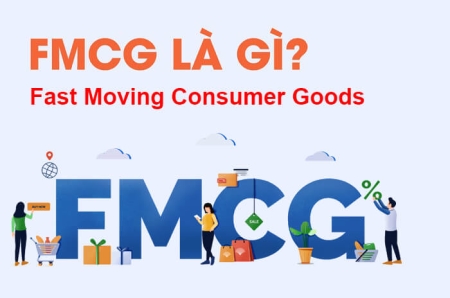 🚩 CÁC CÔNG TY FMCG và CƠ HỘI VIỆC LÀM