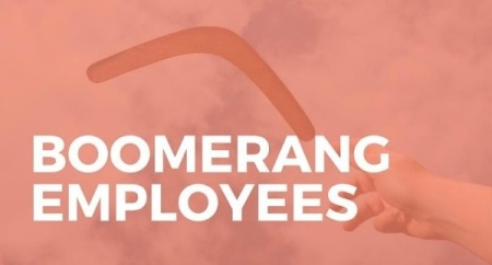 BOOMERANG EMPLOYEES VÀ VIỆC TUYỂN DỤNG LAI