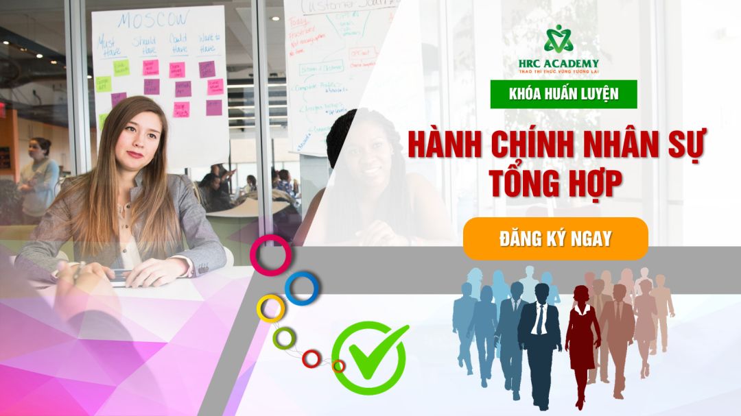 Khóa đào tạo - Hành Chính Nhân Sự Tổng Hợp K55
