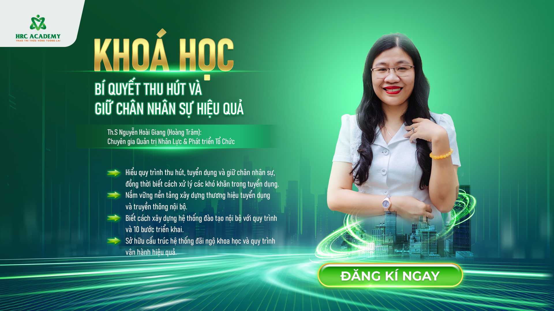 Bí quyết thu hút và giữ chân nhân sự hiệu quả