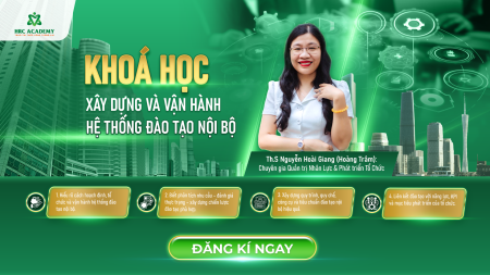 Xây dựng và Vận hành hệ thống Đào tạo nội bộ