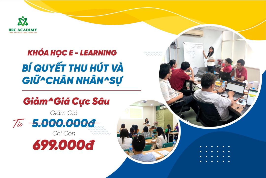 Bí quyết thu hút và giữ chân nhân sự hiệu quả