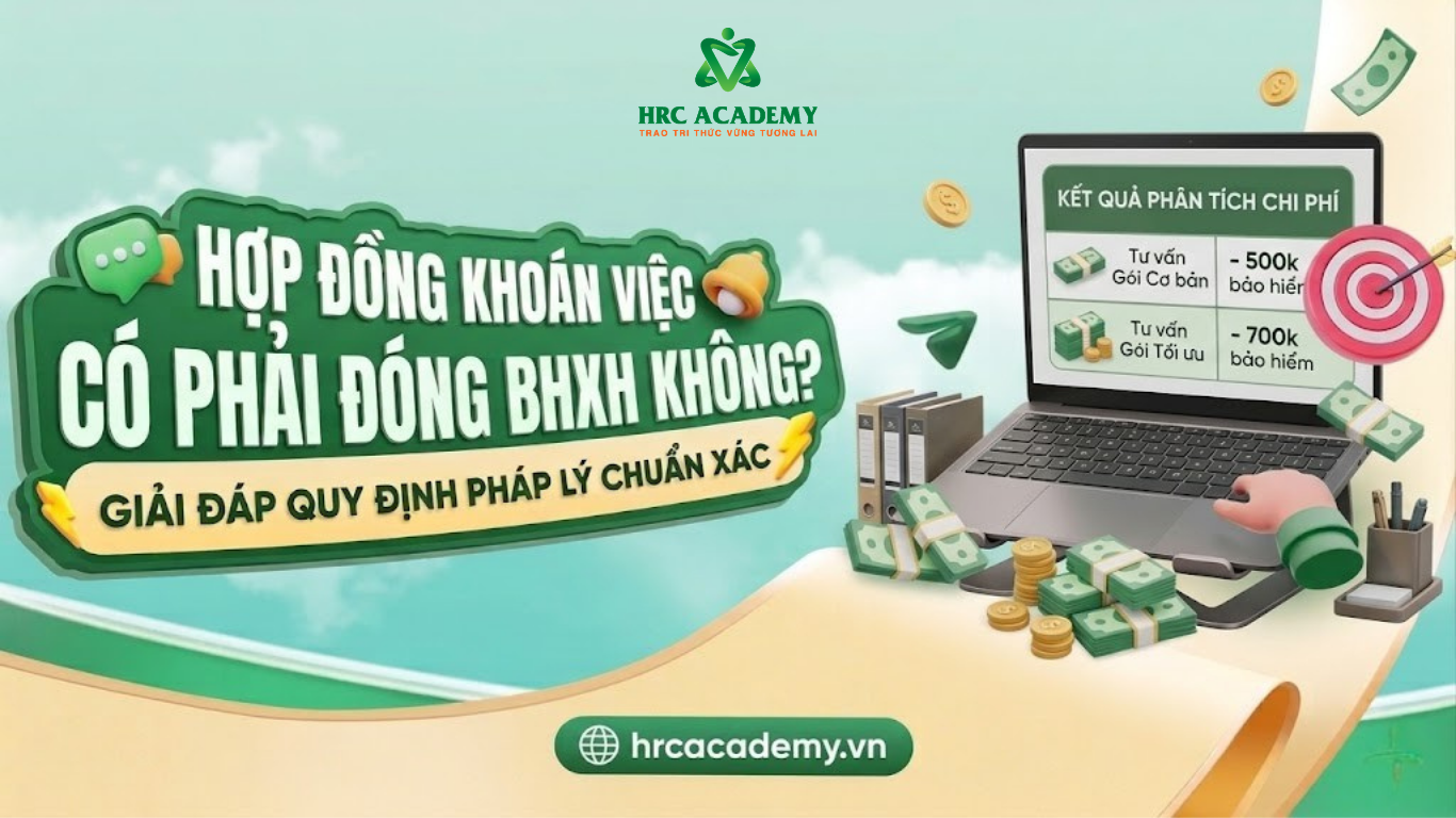 HỢP ĐỒNG KHOÁN VIỆC CÓ PHẢI ĐÓNG BHXH KHÔNG?
