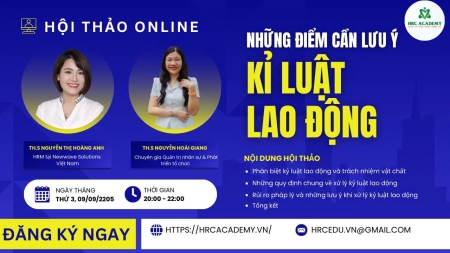 [RECAP] HỘI THẢO: NHỮNG ĐIỂM CẦN LƯU Ý TRONG KỈ LUẬT LAO ĐỘNG - TRÁNH RỦI RO PHÁP LÝ
